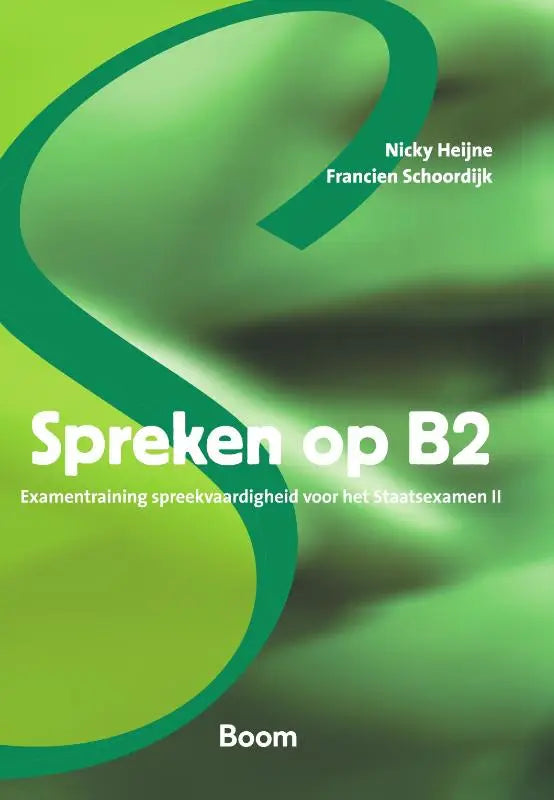 Groene boekcover met de witte titel spreken op b2 en auteursnamen van boom examentraining spreekvaardigheid voor staatsexamen ii