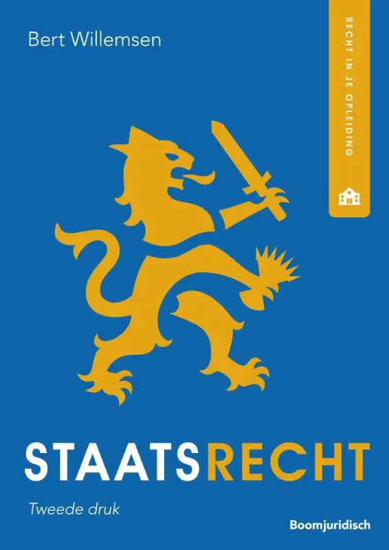 Blauw boek cover staatsrecht met gouden leeuw en zwaard door bert willemsen uitgegeven door koninklijke boom