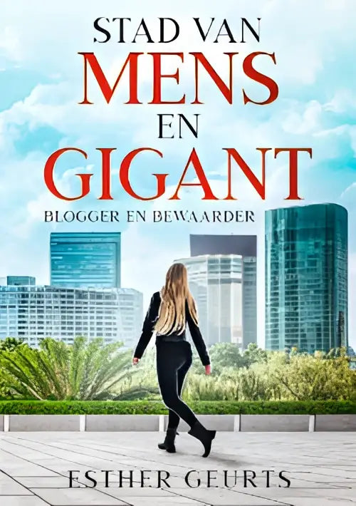 De boekcover van stad van mens en gigant toont een vrouw die naar moderne wolkenkrabbers loopt onder een heldere lucht