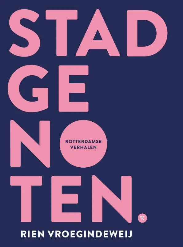 Pink vette tekst stadgenoot en kleinere witte tekst rotterdamse verhalen op navy blauwe achtergrond van boek cover