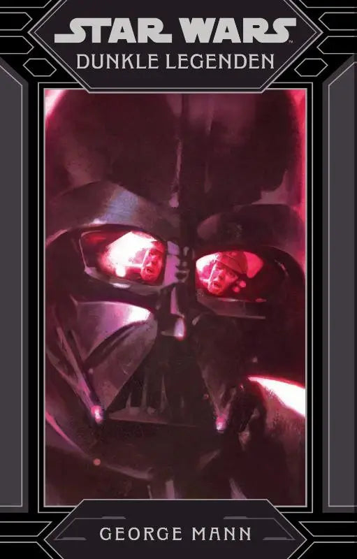 Star Wars - Dunkle Legenden