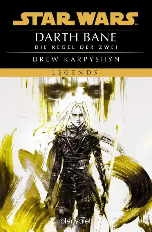 Star Wars(TM) - Darth Bane - Die Regel der Zwei