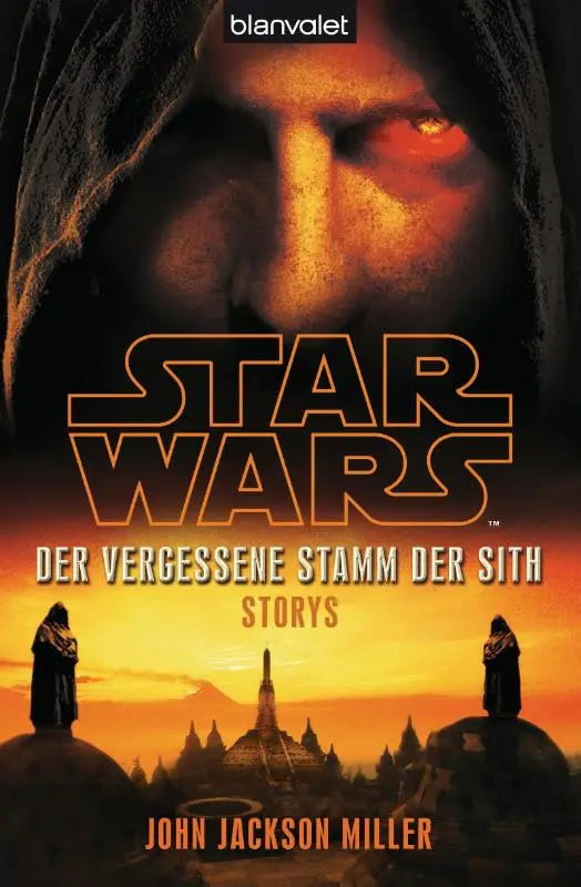 Star Wars(TM) Der Vergessene Stamm der Sith - Storys