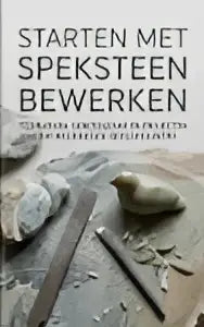 Boek starten met speksteen bewerken door jeroen van der veen met zwarte tekst voor beginnende beeldhouwers