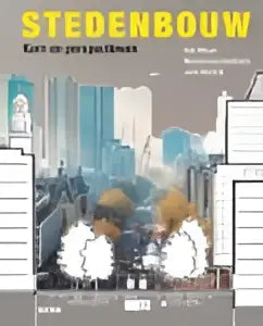 De cover van het boek stedenbouw door han meyer john westrik en maartenjan hoekstra toont een gestileerde stadsgezichten