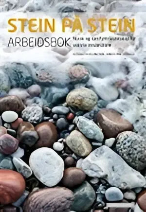 Stein på stein arbeidsbok - stein på stein arbeidsbok - boek