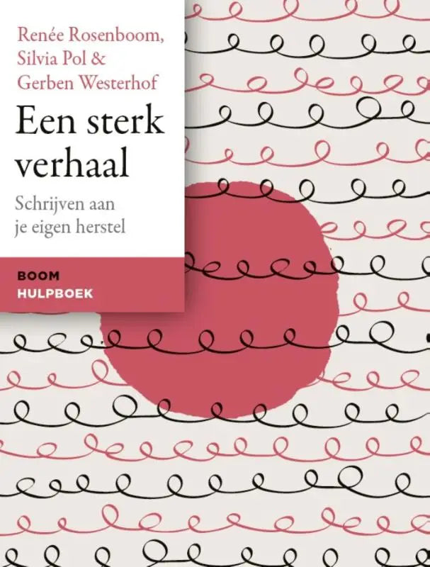 Een sterk verhaal boekomslag met witte achtergrond en abstracte zwarte en roze golvende lijnen op een rode cirkel