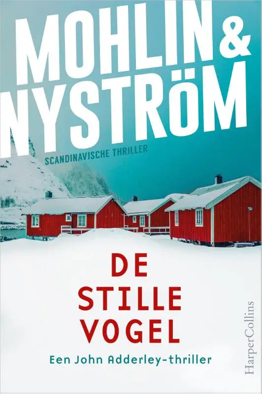 Boekcover van stille vogel met rode houten huizen en sneeuw bedekte daken in een winterlandschap