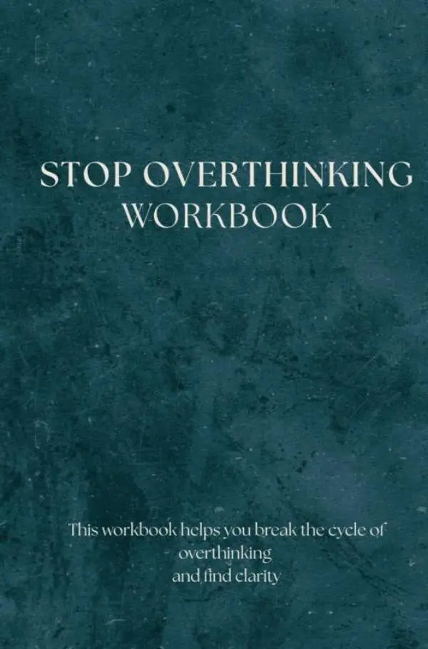 Teal gekleurde stop overthinking workbook met witte serif letters en een textuur op de kaft