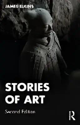 Zwart wit boekomslag van stories of art tweede editie door james elkins met focus op art history