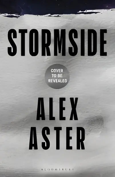 Stormside by alex aster is a textured gray hardcover book with bold black lettering from the starside series