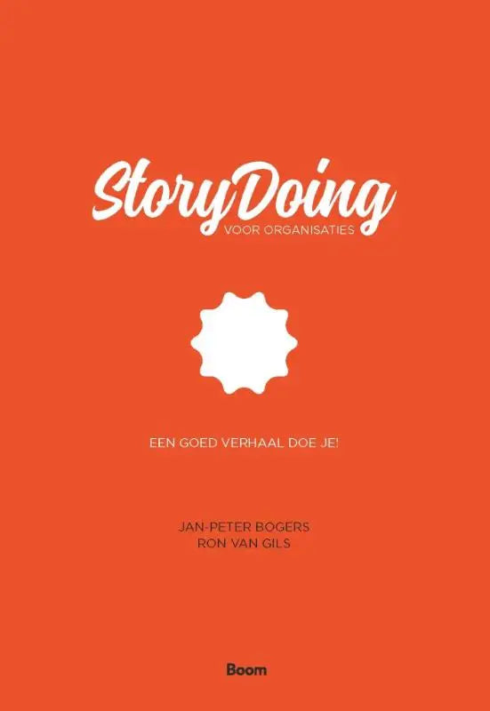 Vibrant oranje boek cover van storydoing voor organisaties met witte sterburst en auteursnamen eronder