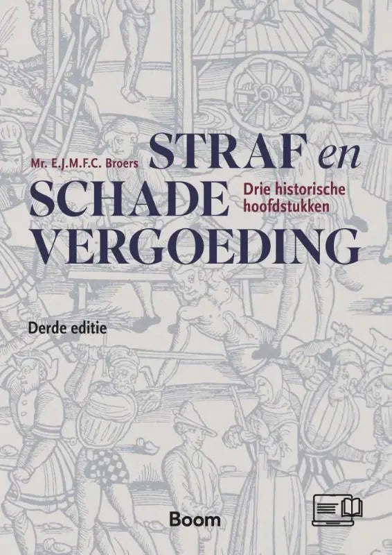 De boekcover van straf en schadevergoeding toont een gedetailleerde zwart-witte illustratie en de titel in bold serif, uitgegeven door koninklijke boom uitgevers