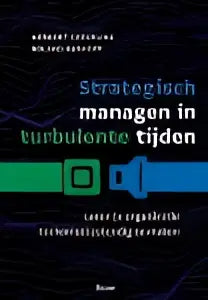 Cover van het boek strategisch managen in turbulente tijden door robert j met norbert greveling als focuskeyword