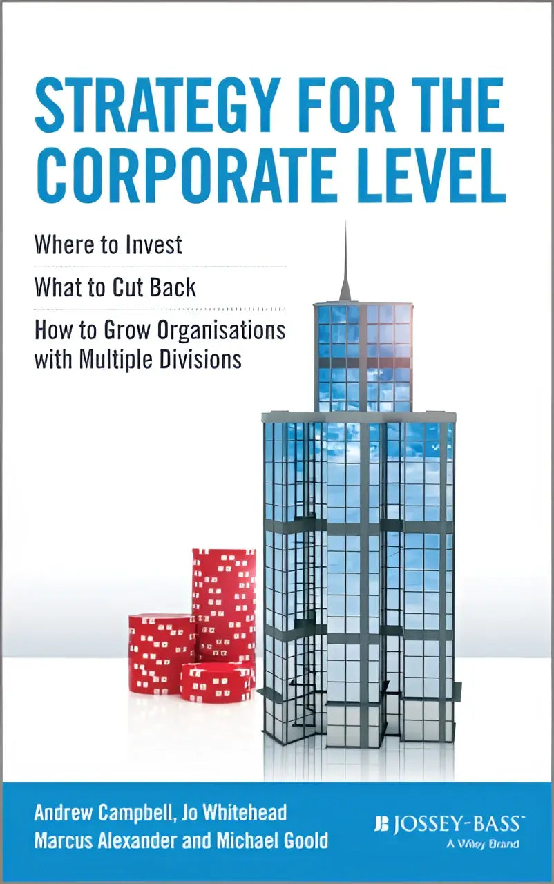Blauw omslag strategie voor het corporate level boek door Andrew Campbell en anderen over groei en investeringen