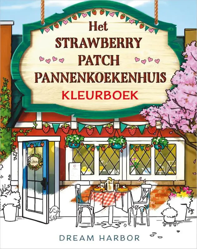Een charmant houten bord met groene rand en tekst het strawberry patch pannenkoekenhuis kleurboek in rood en bruin