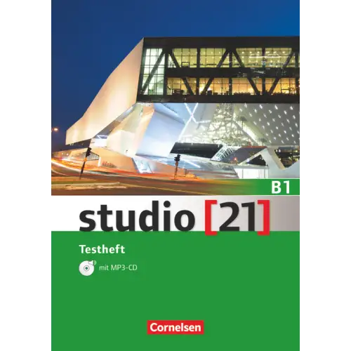 Studio [21] - grundstufe b1: gesamtband testheft mit mp3-cd - studio [21] - grundstufe b1: gesamtband testheft mit