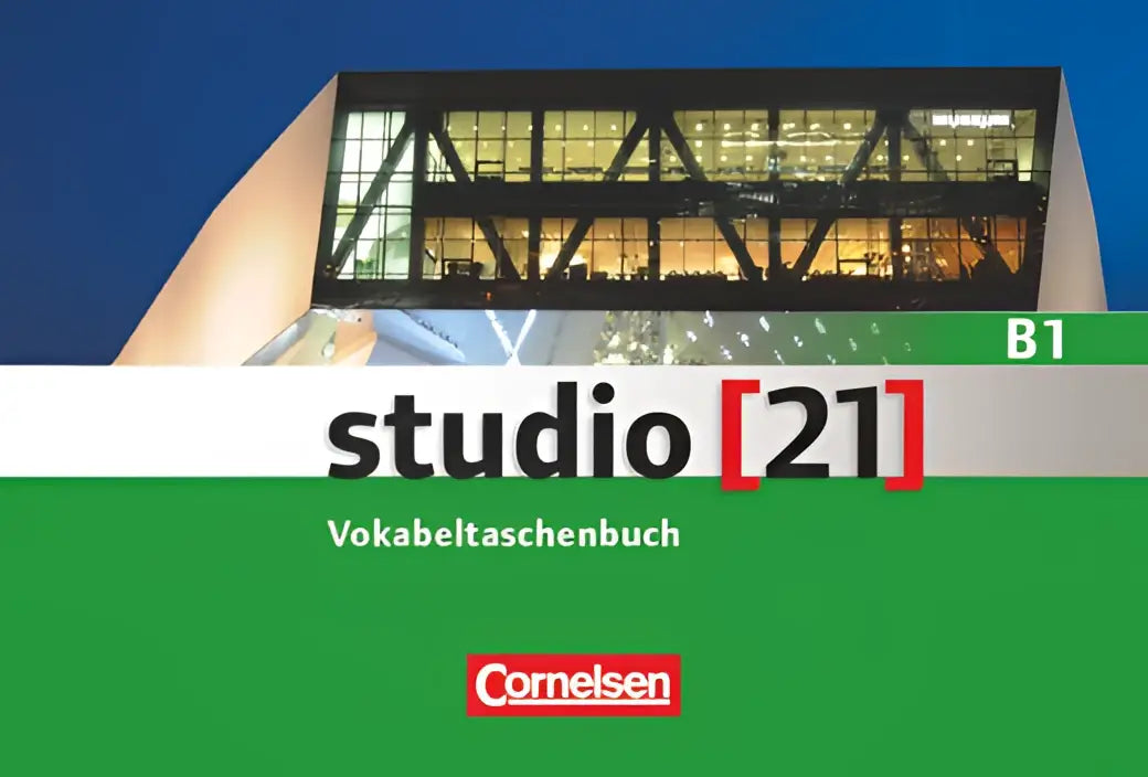 Studio [21] - grundstufe b1: gesamtband vokabeltaschenbuch - studio [21] - grundstufe b1: gesamtband vokabeltaschenbuch