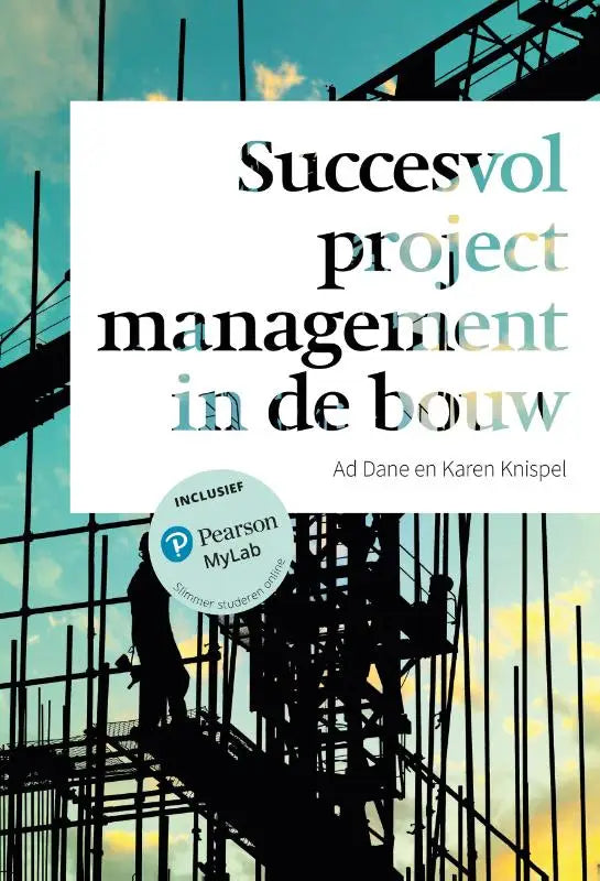 Het boek succesvol projectmanagement in de bouw door Karen Knispel, uitgegeven door Pearson Benelux met witte omslag