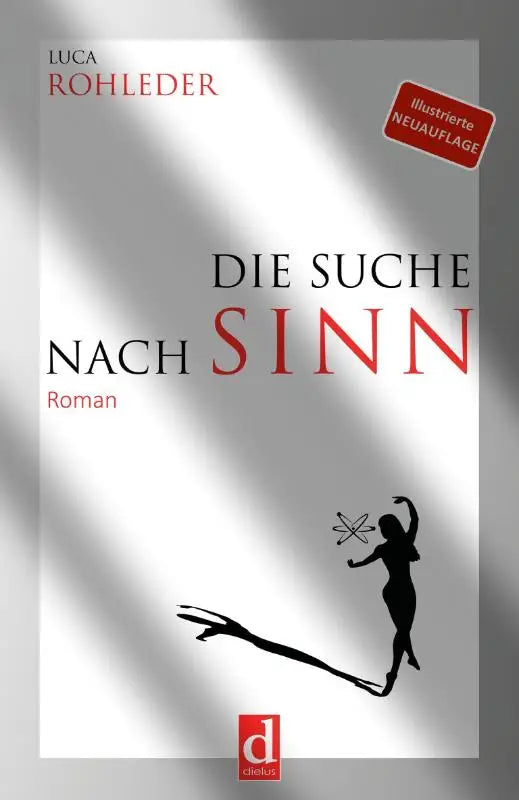 Die Suche nach Sinn - Eine Geschichte über Urvertrauen und Selbstliebe. Das polyamore Selbstfindungsabenteuer einer Wissenschaftsjournalistin.