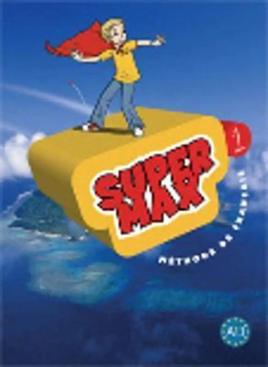 Super max 1 livre de l’élève + cd audio - super max 1 livre de l’élève + cd audio - boek