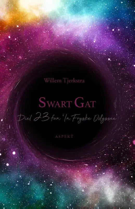 Vibrante cover van swart gat door willem tjerkstra met een kosmische nevel in paarse, roze, blauwe en teal tinten