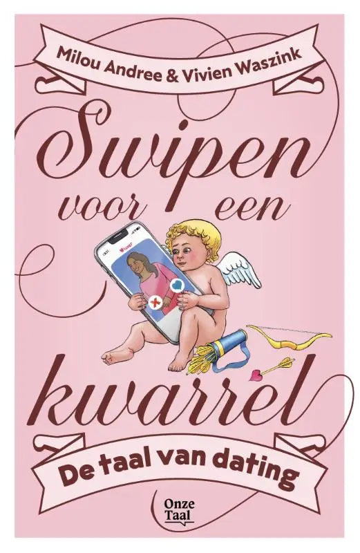 Swipen voor een kwarrel - De taal van dating