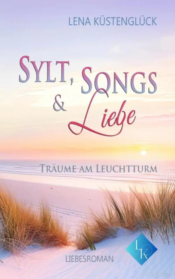 De boekcover van sylt songs und liebe toont een elegante serif en cursieve titel tegen een rustige strandzonsondergang achtergrond