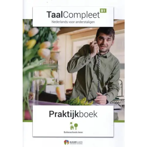 Taalcompleet b1 praktijkboek - taalcompleet b1 praktijkboek - boek