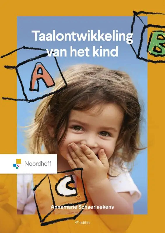 De boekcover van taalontwikkeling van het kind toont een vrolijk kind achter kleurrijke alfabetblokken tegen een gele achtergrond