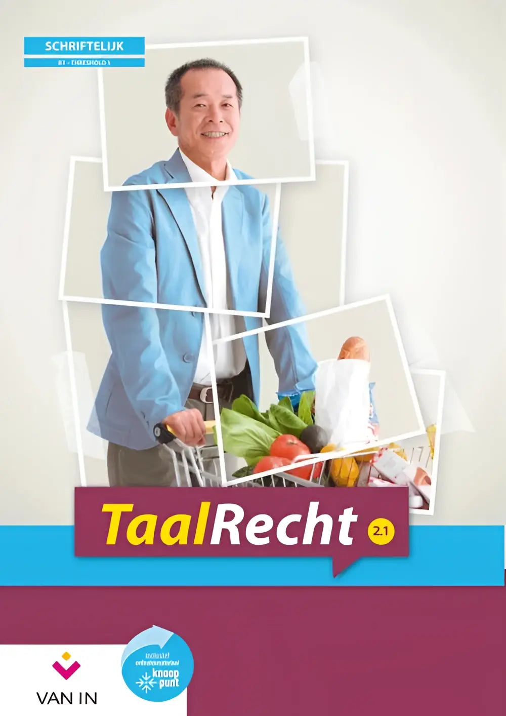 Taalrecht 2.1 leerwerkschrift schriftelijk - taalrecht 2.1 leerwerkschrift schriftelijk - boek
