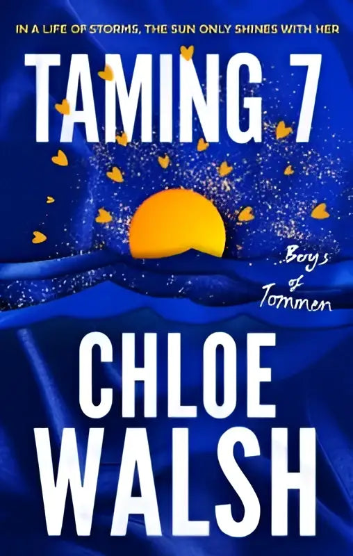Taming 7: The Boys of Tommen - Epic, emotional and addictive romance from the TikTok phenomenon