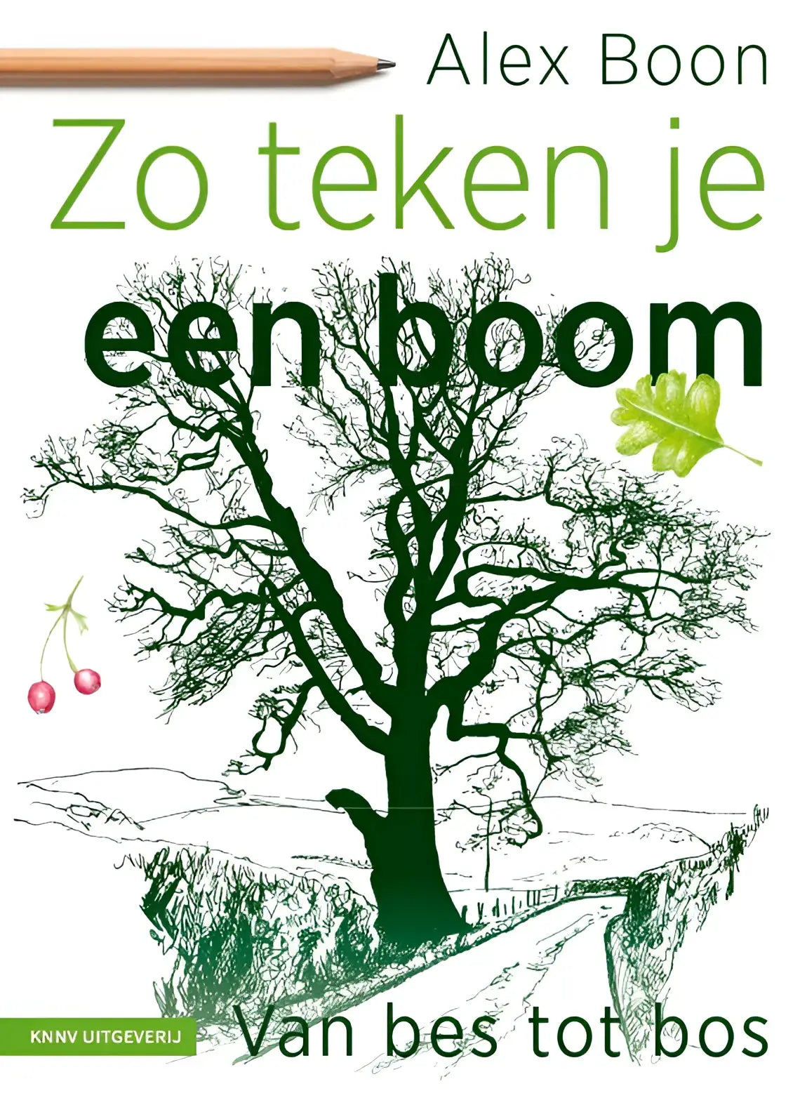 Zwart-wit geïllustreerde boom met groene tekst en wilde bloemen op de cover van het boek zo teken je een boom van bes tot bos