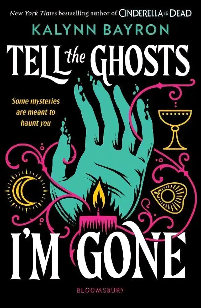 De boekcover van tell the ghosts i’m gone toont een teal hand met roze en gouden ontwerpen op zwarte achtergrond