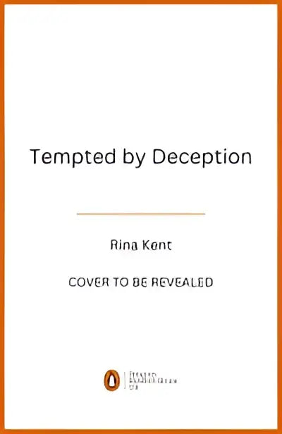 De paperback van tempted by deception van rina kent, deel van de deception trilogy, met minimalistisch wit ontwerp en oranje rand