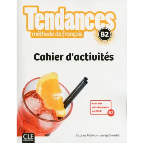 Tendances - niveau b2 - cahier d’activités