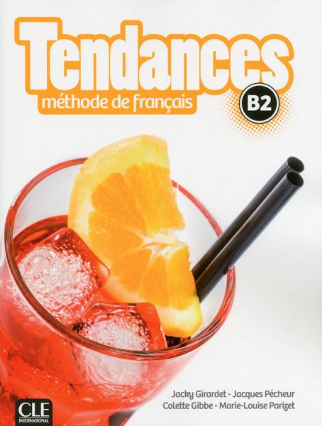 Tendances - niveau b2 - livre de l’élève + dvd-rom
