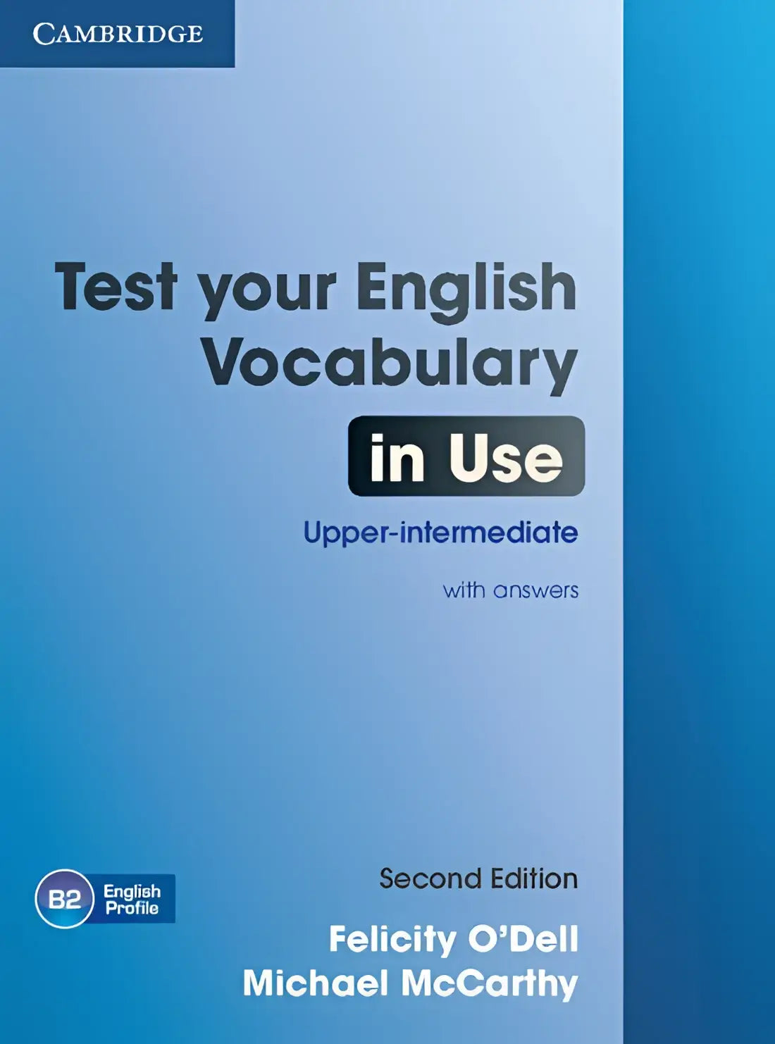 Test your english vocabulary in use - upper-intermediate book + answers - test your english vocabulary in use