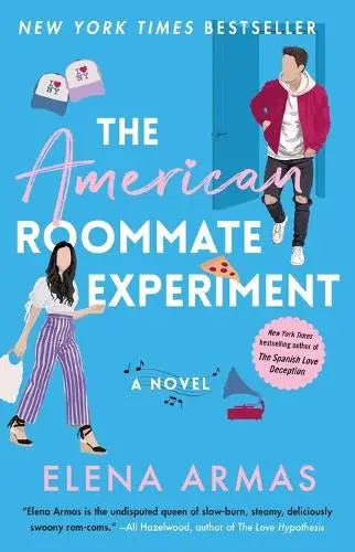 The American Roommate Experiment - A Novel