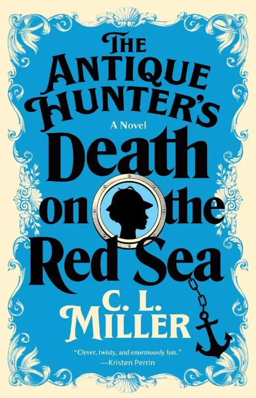 The Antique Hunter's Death on the Red Sea - A Novel
