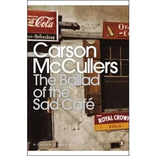 The ballad of the sad cafe (penguin classic) - the ballad of the sad cafe (penguin classic) - boek