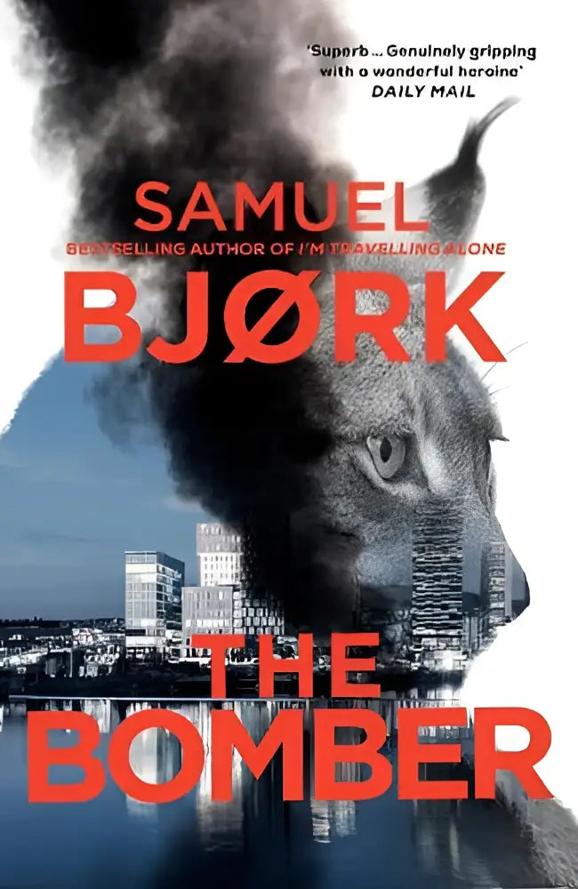 The bomber van samuel bjork is een psychologische thriller met gedurfde rode letters en een zwart-wit afbeelding van een lynx