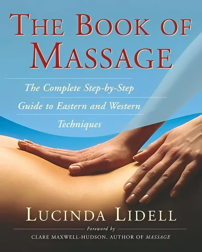 The book of massage softcover guide with red and white text on blue cover showing hands massaging back complete stepbystep guide