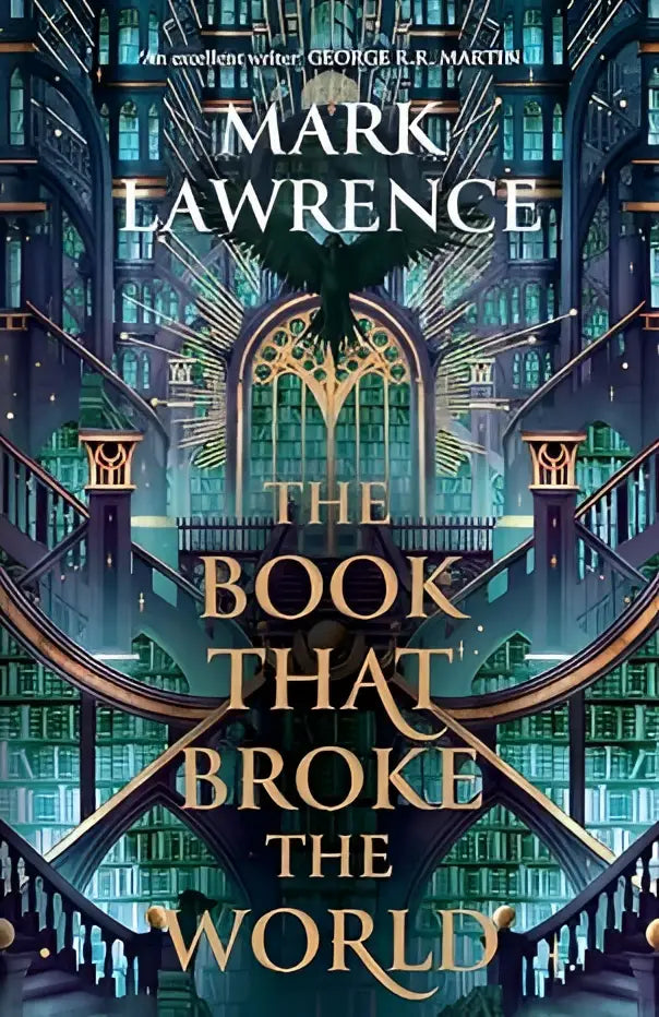 The book that broke the world by mark lawrence fantasy novel with ornate cover featuring towering bookshelves in the library trilogy