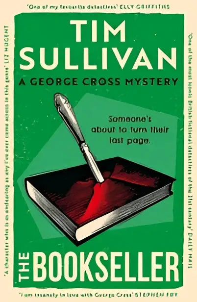 Groen hardcoverboek the bookseller van tim sullivan met een zilveren mes op rode pagina’s in deze must-read twisty mystery met onvergetelijke ds george cross voor 2026