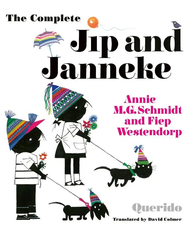 The complete jip and janneke book cover with black child silhouettes in colorful striped hats holding flowers and cats on leashes