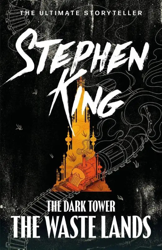 The dark tower iii the waste lands book cover featuring fiery orange and yellow train approaching ornate tower on black background