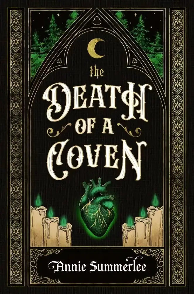 De cover van the death of a coven door annie summerlee toont een gothic zwart-gouden omlijsting en groen hart met kaarsen
