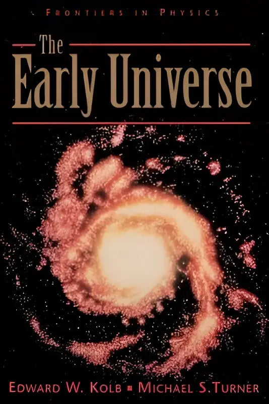 De boekomslag van the early universe toont een oranje-witte draaiende sterrenstelsel tegen een zwarte achtergrond