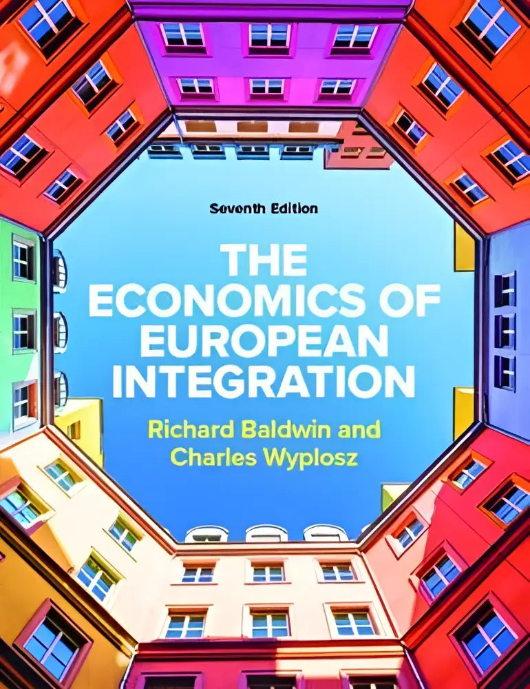 De zevende editie van the economics of european integration met een kleurrijke achtergrond over brexit en covid-19